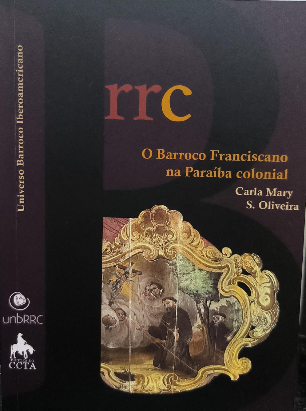 O Barroco Franciscano na Paraiba Colonial