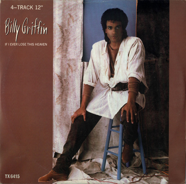 Billy Griffin — If I Ever Lose This Heaven