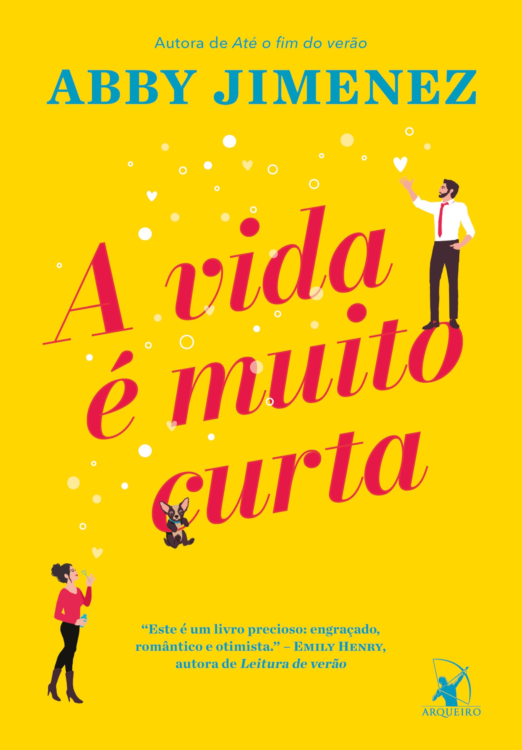 A vida é muito curta