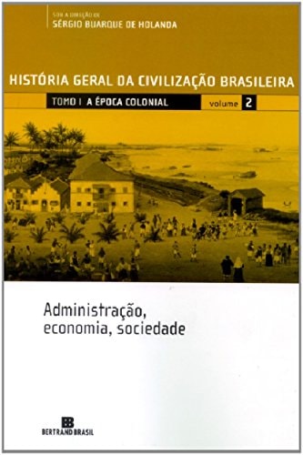 HGCB - Vol. 2 - A Época Colonial