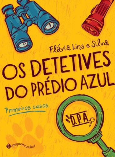 Os detetives do Predio Azul - Primeiros casos