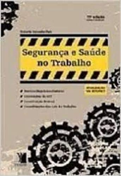 Segurança e Saúde do Trabalho - Normas Regulamentadoras